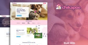 Chikapoe - Pet Care & Veterinary是一个主题的WordPress模板。官方正版 + 可商用。可快速创建B2B网站、B2C商城、展示型网站、询盘型网站、营销型网站；适用于中文网站、英文网站、多语言网站。国内企业、外贸公司均可选择。