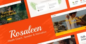 Rosaleen - Health Coach & Motivational Speaker Elementor是一个主题的WordPress模板。官方正版 + 可商用。可快速创建B2B网站、B2C商城、展示型网站、询盘型网站、营销型网站；适用于中文网站、英文网站、多语言网站。国内企业、外贸公司均可选择。